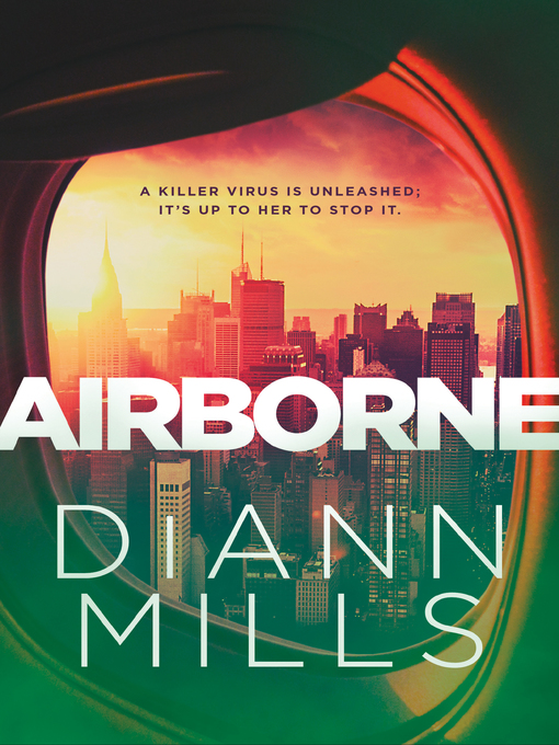 Title details for Airborne by DiAnn Mills - Available